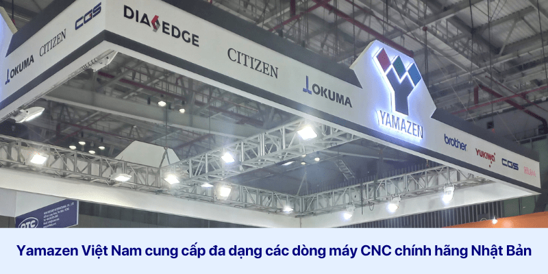 Yamazen Việt Nam cung cấp nhiều loại máy cnc Bắc Giang