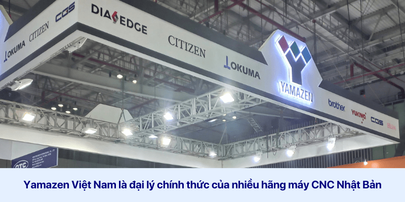 Yamazen Việt Nam là đại lý phân phối chính hãng của nhiều thương hiệu máy CNC danh tiếng Nhật Bản