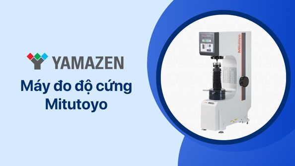 Máy đo độ cứng Mitutoyo chính hãng, giá tốt nhất thị trường