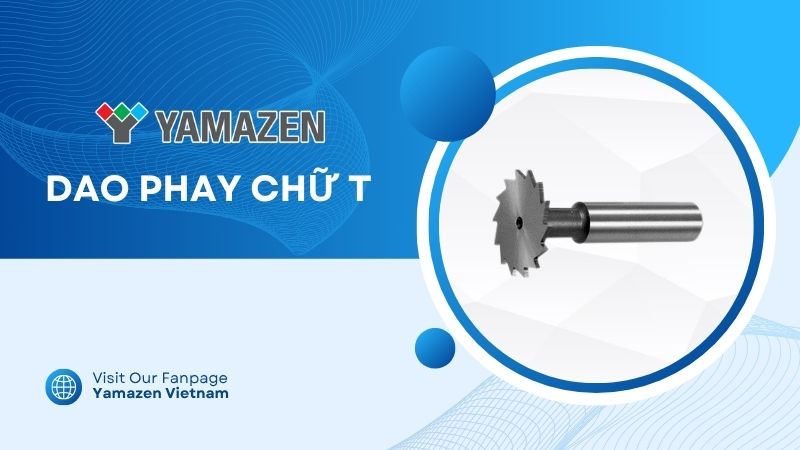 Toàn bộ thông tin doanh nghiệp cần biết về dao phay t