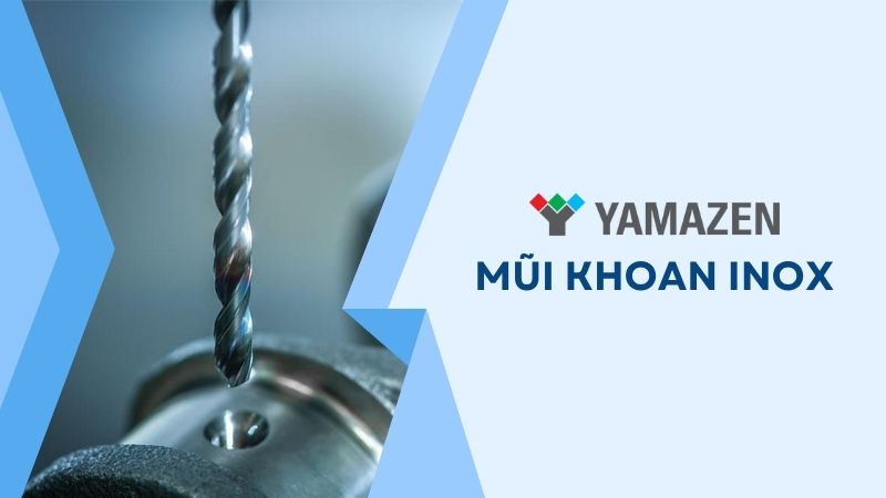 toàn bộ thông tin về mũi khoan inox