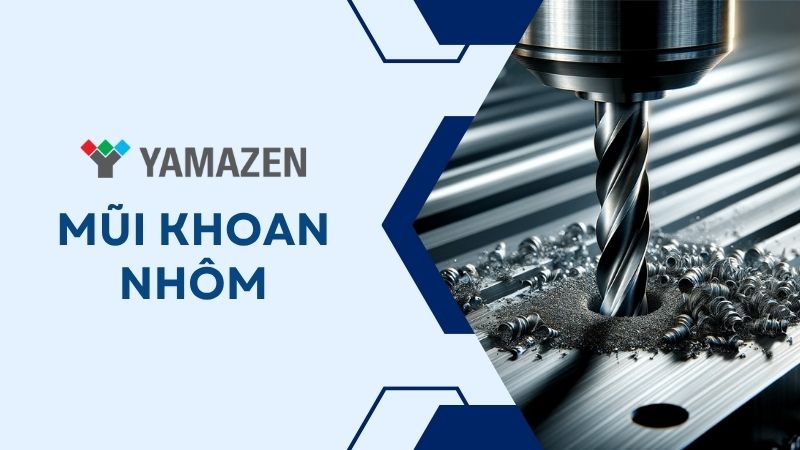 toàn bộ thông tin cần biết về mũi khoan nhôm