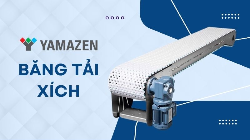 toàn bộ thông tin về băng tải xích