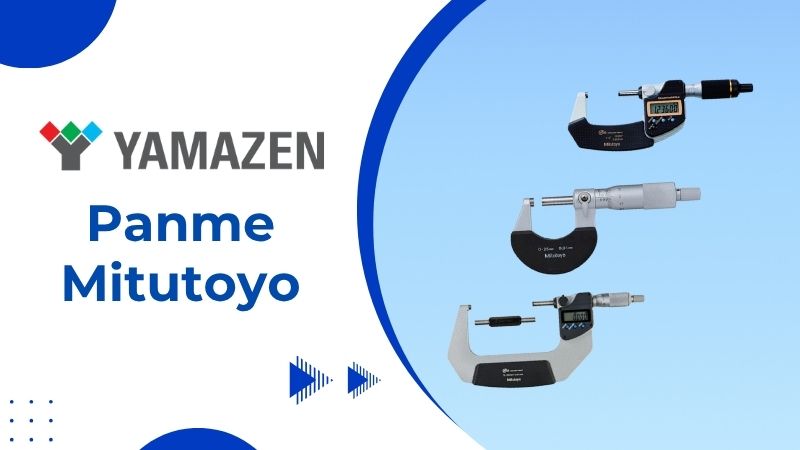 Yamazen là nhà phân phối panme Mitutoyo chính hãng, giá tốt nhất thị trường