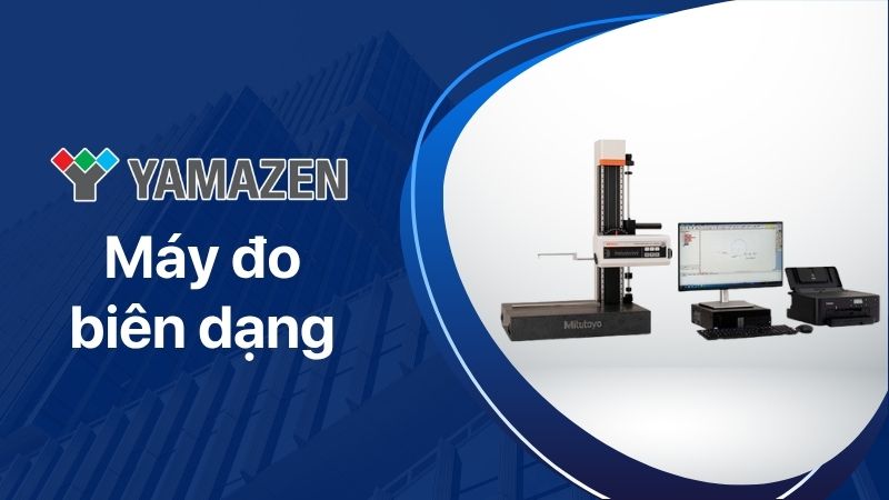 toàn bộ thông tin cần biết về máy đo biên dạng
