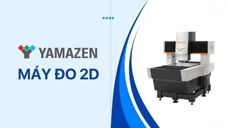 toàn bộ thông tin cần biết về máy đo 2D