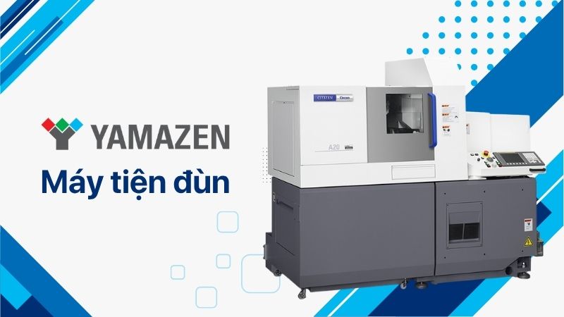 toàn bộ thông tin cần biết về máy tiện đùn
