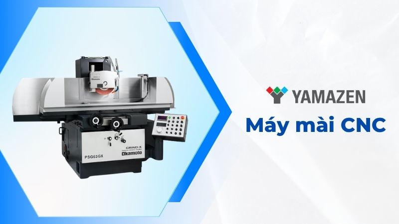 toàn bộ thông tin cần biết về máy mài cnc