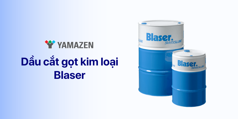 dầu cắt gọt kim loại blaser
