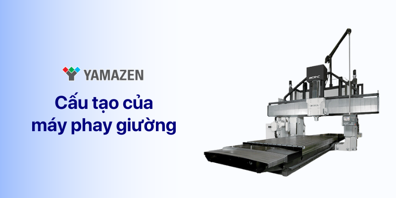 cấu tạo của máy phay giường cnc
