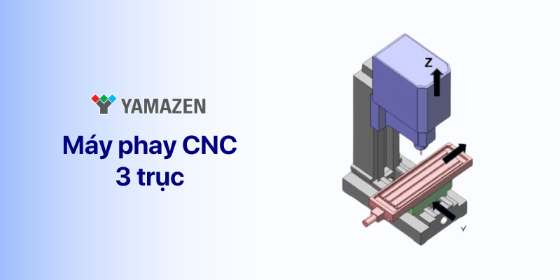 máy phay cnc 3 trục là gì 