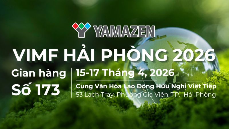Yamazen tham gia triển lãm VIMF Hải Phòng 2026